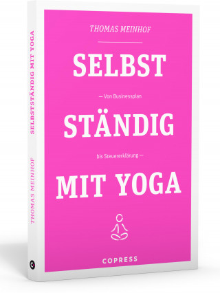 Thomas Meinhof: Selbstständig mit Yoga
