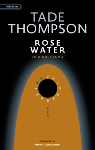 Tade Thompson: Rosewater – der Aufstand