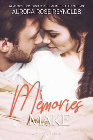 Aurora Rose Reynolds: Memories to make