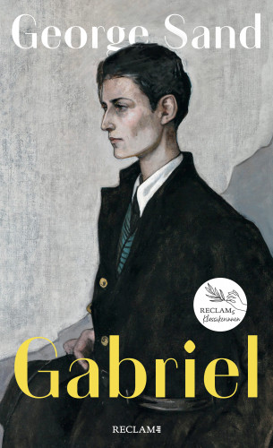 George Sand: Gabriel. Ein Dialogroman