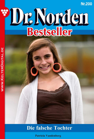 Patricia Vandenberg: Dr. Norden Bestseller 200 – Arztroman