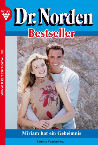 Patricia Vandenberg: Dr. Norden Bestseller 175 – Arztroman
