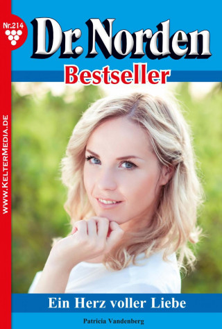 Patricia Vandenberg: Ein Herz voller Liebe