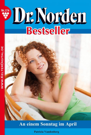 Patricia Vandenberg: Dr. Norden Bestseller 174 – Arztroman