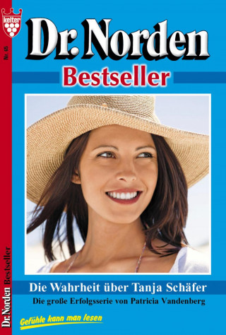 Patricia Vandenberg: Dr. Norden Bestseller 65 – Arztroman