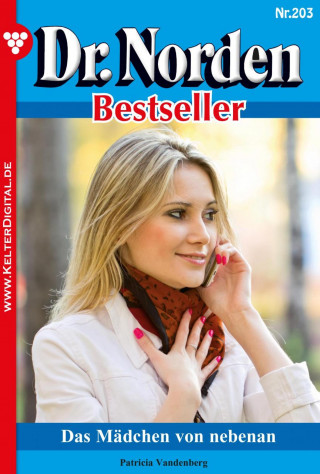 Patricia Vandenberg: Dr. Norden Bestseller 203 – Arztroman