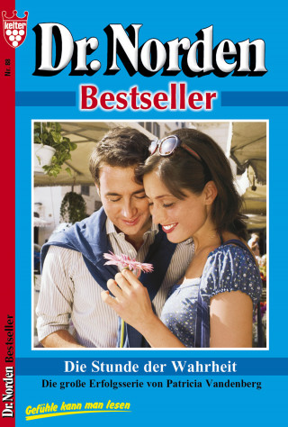 Patricia Vandenberg: Dr. Norden Bestseller 88 – Arztroman