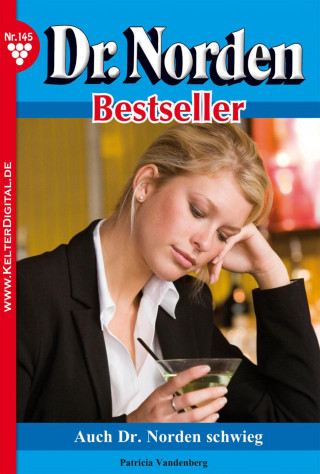 Patricia Vandenberg: Dr. Norden Bestseller 145 – Arztroman