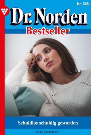 Patricia Vandenberg: Schuldlos schuldig geworden