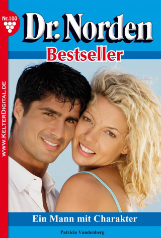 Patricia Vandenberg: Dr. Norden Bestseller 100 – Arztroman