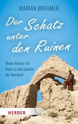 Marian Brehmer: Der Schatz unter den Ruinen