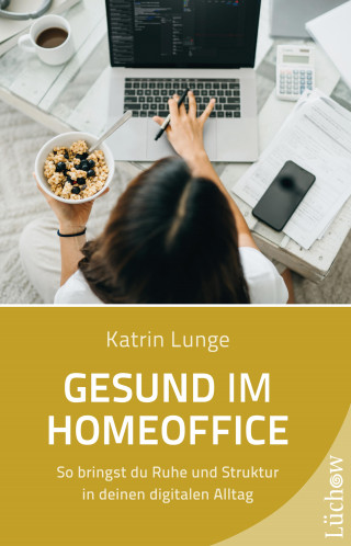 Katrin Lunge: Gesund im Homeoffice