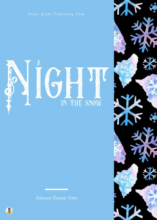 Edmund Donald Carr, Sheba Blake: A Night in the Snow