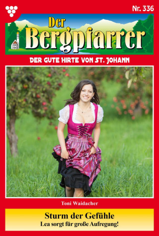 Toni Waidacher: Der Bergpfarrer 336 – Heimatroman