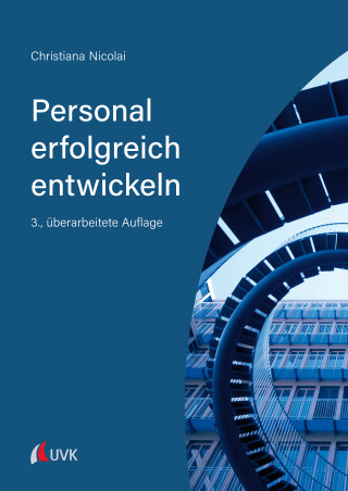 Christiana Nicolai: Personal erfolgreich entwickeln