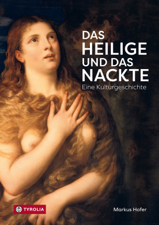 Markus Hofer: Das Heilige und das Nackte