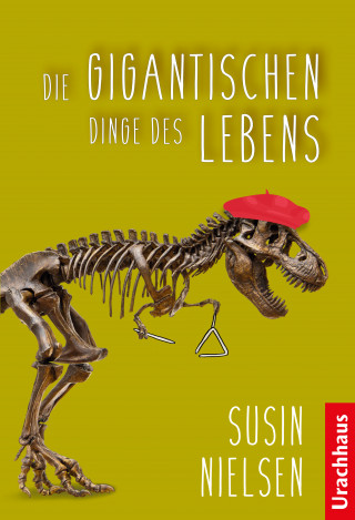 Susin Nielsen: Die gigantischen Dinge des Lebens