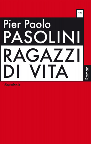 Pier Paolo Pasolini: Ragazzi di vita