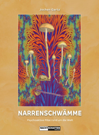 Jochen Gartz: Narrenschwämme