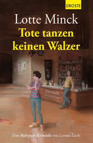 Lotte Minck: Tote tanzen keinen Walzer