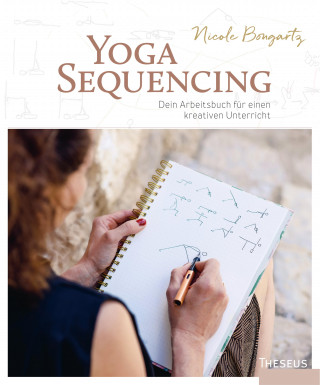 Nicole Bongartz: Yoga-Sequencing