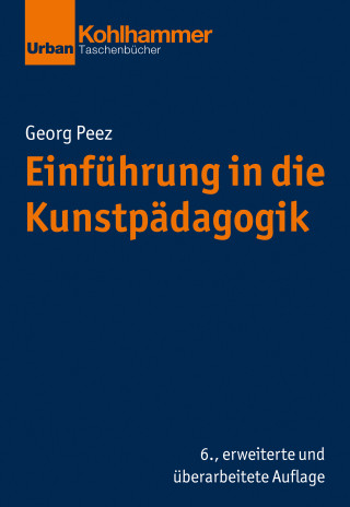 Georg Peez: Einführung in die Kunstpädagogik