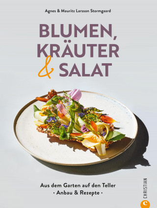 Agnes Larsson Stormgaard, Mauritz Larsson Stormgaard: Blumen, Kräuter und Salat