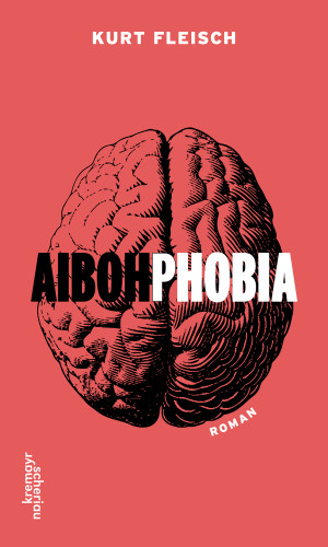 Kurt Fleisch: AIBOHPHOBIA