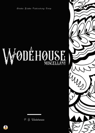 P. G. Wodehouse, Sheba Blake: A Wodehouse Miscellany