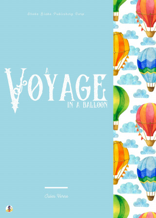Jules Verne, Sheba Blake: A Voyage in a Balloon