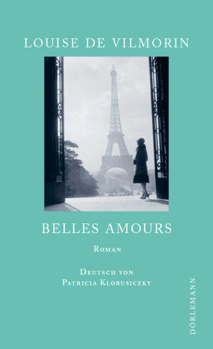 Louise de Vilmorin: Belles Amours