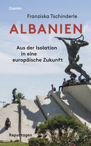 Franziska Tschinderle: Albanien