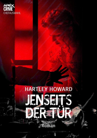 Hartley Howard: JENSEITS DER TÜR