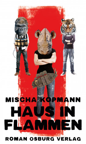 Mischa Kopmann: Haus in Flammen