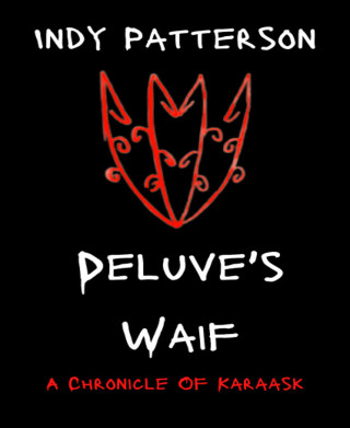 Indy Patterson: Deluve's Waif