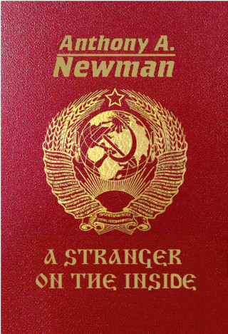 Anthony A. Newman: A Stranger on the Inside