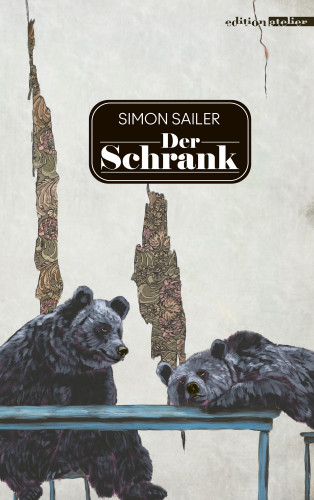 Simon Sailer: Der Schrank