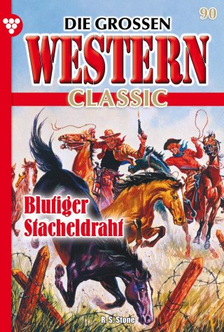 R. S. Stone: Blutiger Stacheldrahn