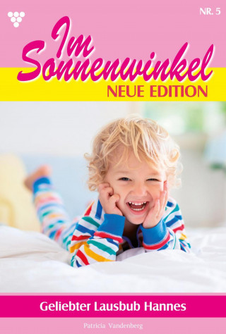 Patricia Vandenberg: Geliebter Lausbub Hannes