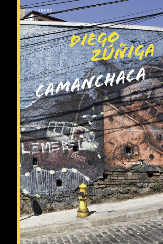 Diego Zúñiga: Camanchaca