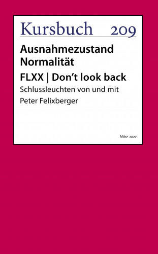 Peter Felixberger: FLXX | Don't look back