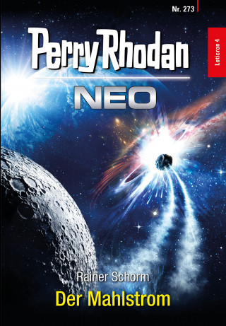 Rainer Schorm: Perry Rhodan Neo 273: Der Mahlstrom
