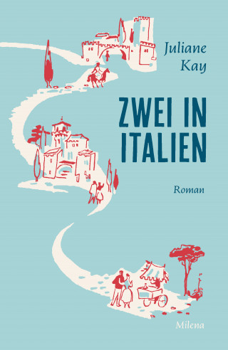 Juliane Kay: Zwei in Italien