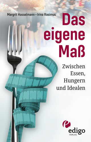 Margrit Hasselmann, Irina Rasimus: Das eigene Maß