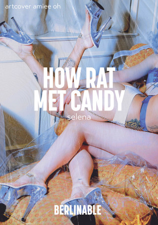 Selena: How Rat Met Candy