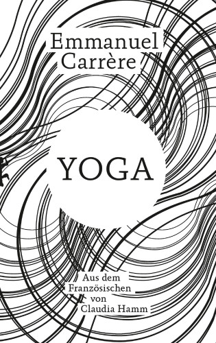 Emmanuel Carrère: Yoga
