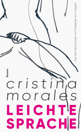 Cristina Morales: Leichte Sprache