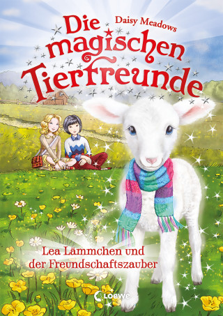 Daisy Meadows: Die magischen Tierfreunde (Band 13) - Lea Lämmchen und der Freundschaftszauber