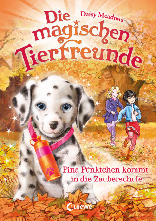 Daisy Meadows: Die magischen Tierfreunde (Band 15) - Pina Pünktchen kommt in die Zauberschule