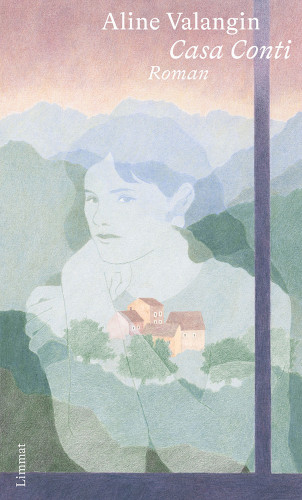 Aline Valangin: Casa Conti